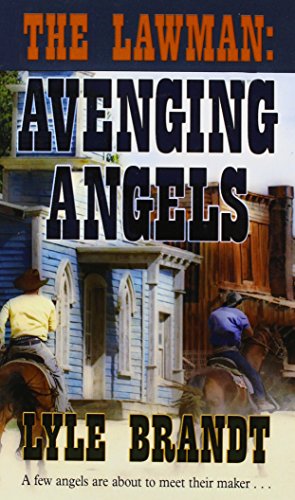 Stock image for The Lawman Avenging Angels for sale by ThriftBooks-Dallas