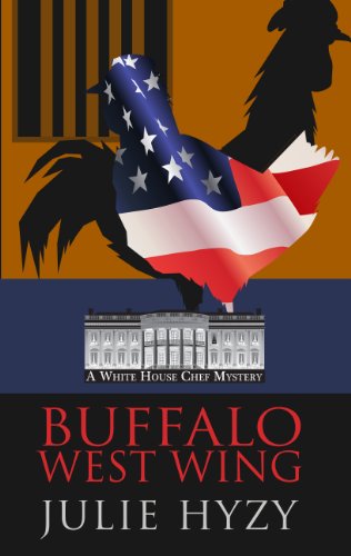 9781410436887: Buffalo West Wing (White House Chef Mystery)