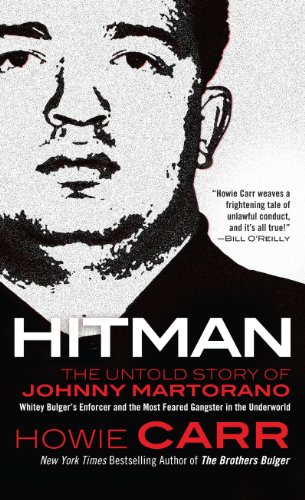 9781410436986: Hitman: The Untold Story of Johnny Martorano: Whitey Bulger's Enforcer and the Most Feared Gangster in the Underworld (Thorndike Large Print Crime Scene)