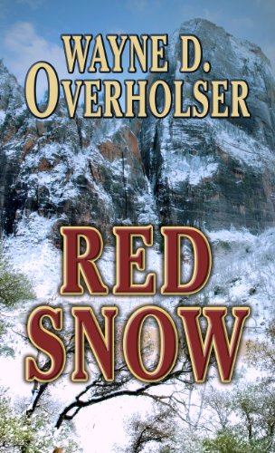 Red Snow (Thorndike Large Print Western Series) (9781410437297) by Overholser, Wayne D.