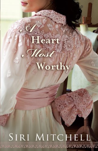 9781410437990: A Heart Most Worthy (Thorndike Press Large Print Christian Historical Fiction)