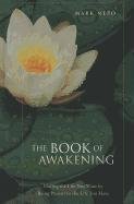 9781410438614: The Book of Awakening: Having the Life You Want by Being Present to the Life You Have (Thorndike Press Large Print Inspirational Series)