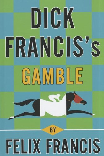 9781410438706: Dick Francis's Gamble (Thorndike Press Large Print Core)
