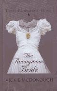 9781410439123: The Anonymous Bride: 01