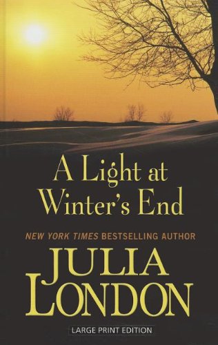 A Light at Winter's End (Thorndike Press Large Print Core) (9781410439291) by London, Julia