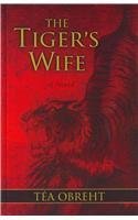 9781410439383: The Tiger's Wife (Wheeler Large Print Book Series)