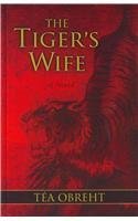 Stock image for The Tiger's Wife (Wheeler Large Print Book Series) for sale by OwlsBooks