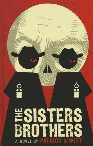 Beispielbild fr The Sisters Brothers zum Verkauf von Better World Books