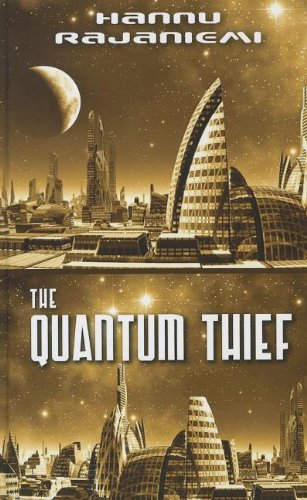Beispielbild fr The Quantum Thief zum Verkauf von Better World Books