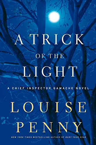 Beispielbild fr A Trick of the Light (Chief Inspector Gamache Novels) zum Verkauf von WorldofBooks