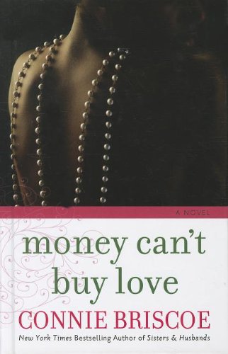 Beispielbild fr Money Can't Buy Love zum Verkauf von Better World Books