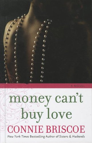 Stock image for Money Can't Buy Love for sale by Better World Books