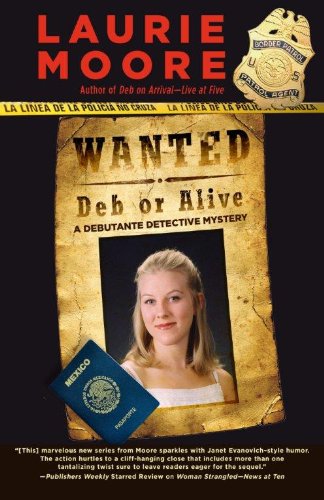 Beispielbild fr Wanted Deb or Alive zum Verkauf von Better World Books