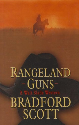 9781410442932: Rangeland Guns (Walt Slade Western: Wheeler Publishing Large Print Western)