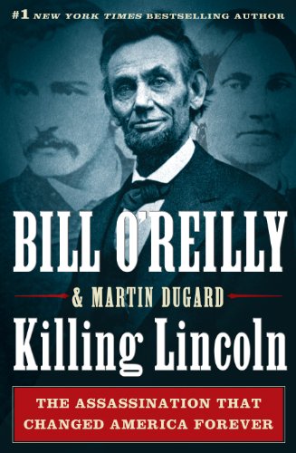 Imagen de archivo de Killing Lincoln: The Shocking Assassination That Changed America Forever (Thorndike Press Large Print Nonfiction Series) a la venta por -OnTimeBooks-