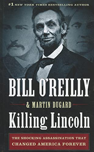 Stock image for Killing Lincoln: The Shocking Assassination That Changed America Forever (Thorndike Press Large Print Nonfiction Series) for sale by -OnTimeBooks-