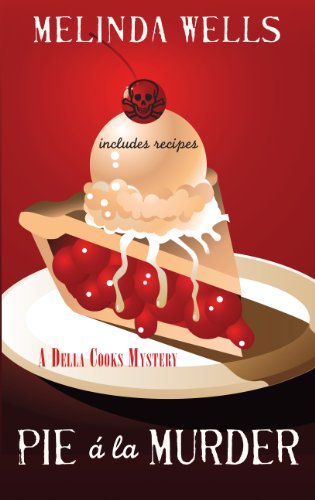 9781410443090: Pie A La Murder (A Della Cooks Mystery)