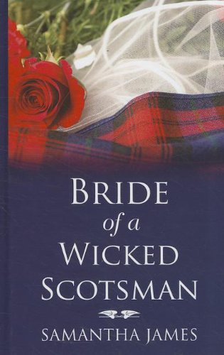 Beispielbild fr Bride of a Wicked Scotsman zum Verkauf von Better World Books