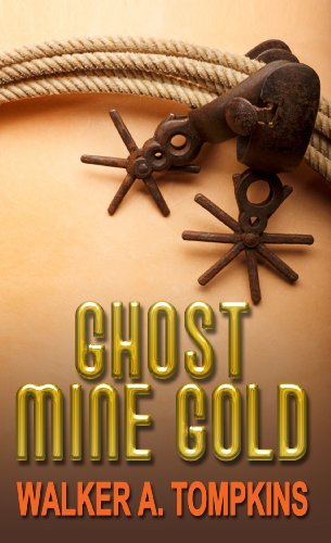 9781410443199: Ghost Mine Gold (Thorndike Large Print Western)