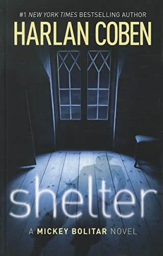 Imagen de archivo de Shelter: A Mickey Bolitar Novel a la venta por Goodwill Industries