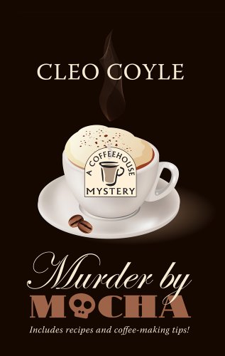 9781410443885: Murder By Mocha (A Coffeehouse Mystery)