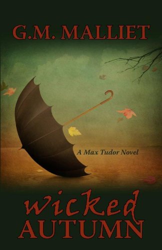 9781410444004: Wicked Autumn: A Max Tudor Novel (Thorndike Press Large Print Mystery)