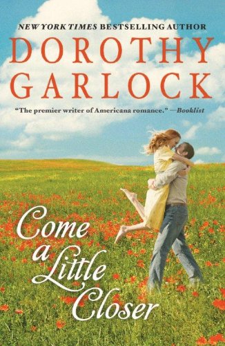 Come a Little Closer (9781410444066) by Garlock, Dorothy