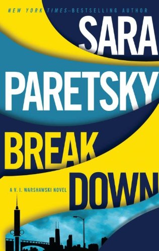 9781410444073: Breakdown: A V.i. Warshawski Novel