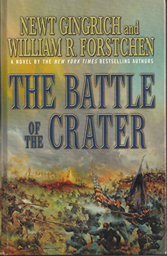 Stock image for The Battle of the Crater: A Novel of the Civil War for sale by ThriftBooks-Atlanta