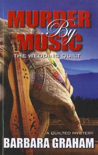 9781410444486: Murder by Music: The Wedding Quilt (Quilted Mysteries)