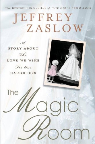9781410444547: The Magic Room: A Story About the Love We Wish for Our Daughters