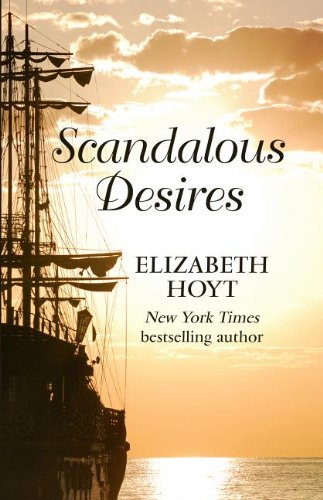 Scandalous Desires (Maiden Lane: Thorndike Press Large Print Core Series) (9781410444905) by Hoyt, Elizabeth