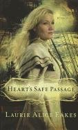 Stock image for Heart's Safe Passage for sale by Better World Books