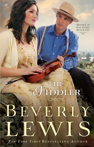 The Fiddler (Home to Hickory Hollow) (9781410446053) by Lewis, Beverly