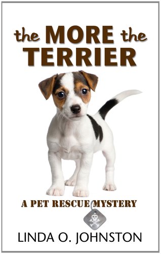 Beispielbild fr The More the Terrier zum Verkauf von Better World Books