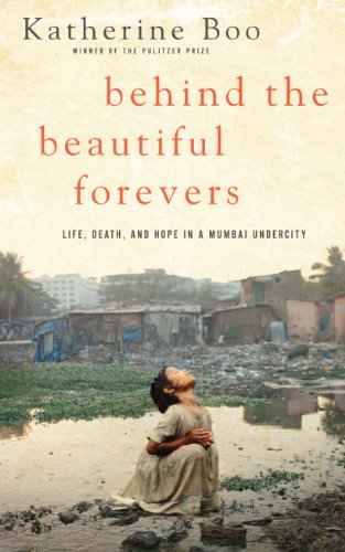 9781410446763: Behind the Beautiful Forevers: Life, Death, and Hope in a Mumbai Undercity (Thorndike Press Large Print Nonfiction Series)