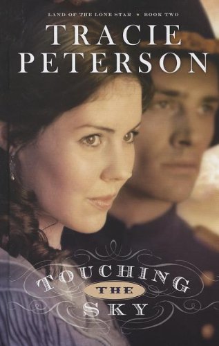 9781410447548: Touching the Sky: 02 (Land of the Lone Star (Hardcover))