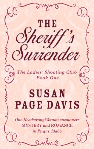 9781410447647: The Sheriff's Surrender: 1 (Ladies' Shooting Club)