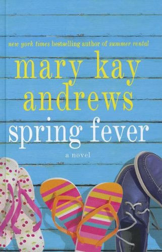 Spring Fever (Wheeler Publishing Large Print Hardcover) (9781410448231) by Andrews, Mary Kay