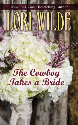 9781410448323: The Cowboy Takes a Bride (Thorndike Press Large Print Romance)