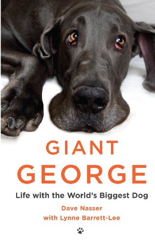 Stock image for Giant George: Life with the World's Biggest Dog for sale by ThriftBooks-Dallas