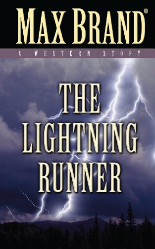 9781410448392: The Lightning Runner: A Western Story (Thorndike Large Print Western Series)