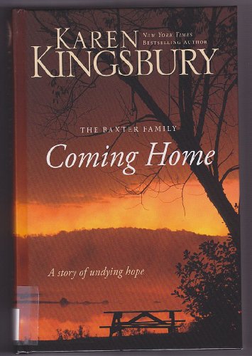 9781410448682: Coming Home: A Story of Undying Hope (Thorndike Press Large Print Christian Fiction, The Baxter Family)