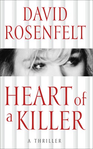 Stock image for Heart of a Killer : A Thriller for sale by Better World Books