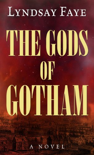 9781410448859: The Gods of Gotham (Thorndike Press Large Print Historical Fiction)