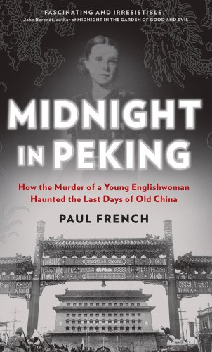 Stock image for Midnight in Peking: How the Murder of a Young Englishwoman Haunted the Last Days of Old China-large type for sale by 2Vbooks