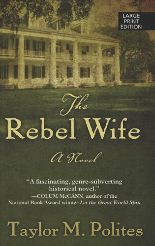 Beispielbild fr The Rebel Wife zum Verkauf von ThriftBooks-Dallas