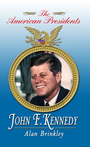 Stock image for John F. Kennedy: The American Presidents for sale by Wonder Book
