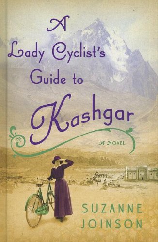 Stock image for A Lady Cyclist's Guide to Kashgar for sale by Better World Books: West