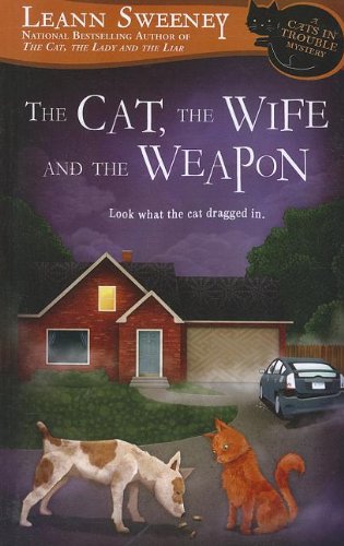 9781410451446: The Cat, The Wife And The Weapon (The Cats In Trouble Mystery)